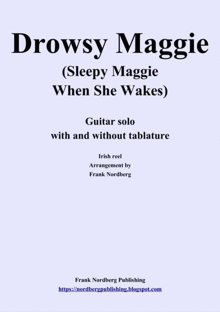 Free Sheet Music Drowsy Maggie Solo Guitar With And Without Tablature
