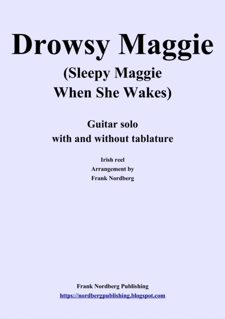 Drowsy Maggie Solo Guitar With And Without Tablature Sheet Music