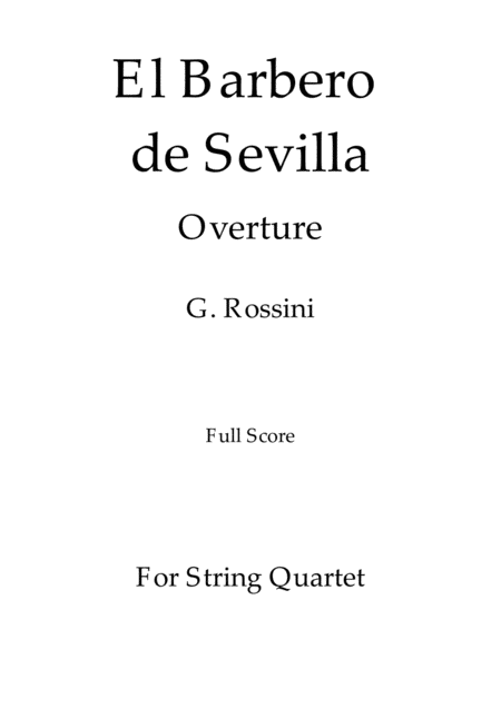 El Barbero De Sevilla G Rossini For String Quartet Full Score And Parts Sheet Music