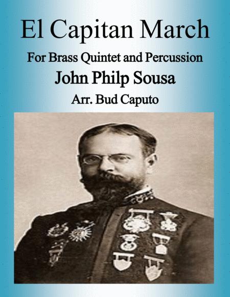 El Capitan March For Brass Quintet Opt Percussion Sheet Music