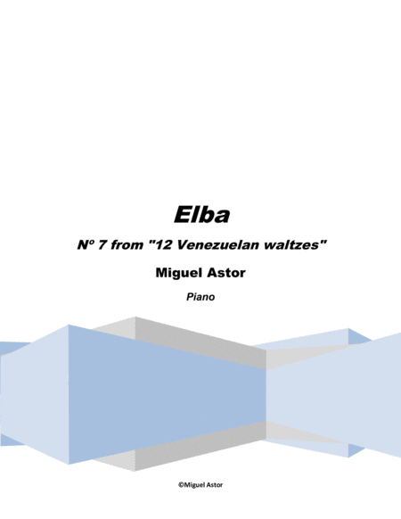 Free Sheet Music Elba Venezuelan Waltz N 7