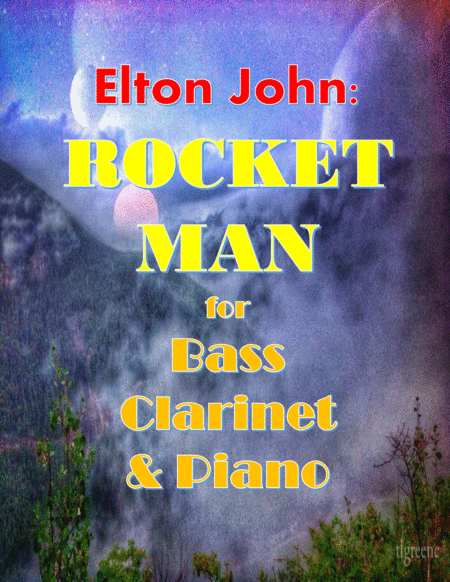 Free Sheet Music Elton John Rocket Man For Bass Clarinet Piano