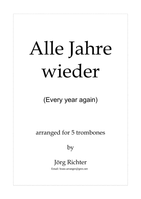 Every Year Again Alle Jahre Wieder For Trombone Quintet Sheet Music