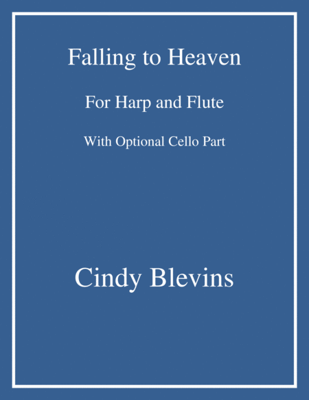 Free Sheet Music Falling To Heaven An Original Song For Harp And Flute With An Optional Cello Part