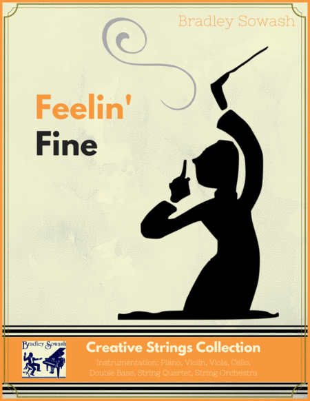 Feelin Fine Creative Strings Sheet Music