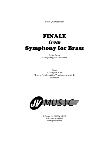 Finale From Symphony For Brass By Ewald Arranged For Brass Quartet Sheet Music