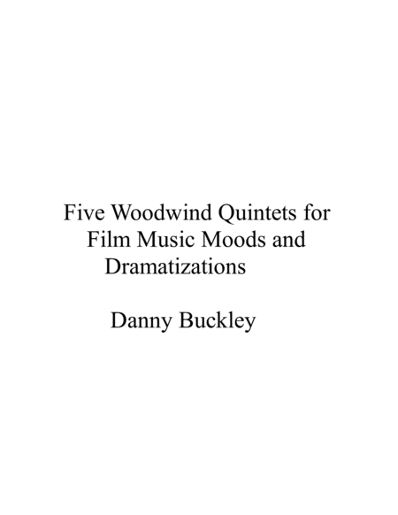 Five Woodwind Quintets For Film Music Moods And Dramatizations Sheet Music