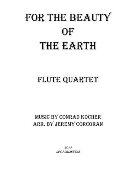 For The Beauty Of The Earth For Flute Quartet Sheet Music