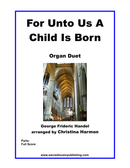 For Unto Us A Child Is Born Organ Duet Sheet Music