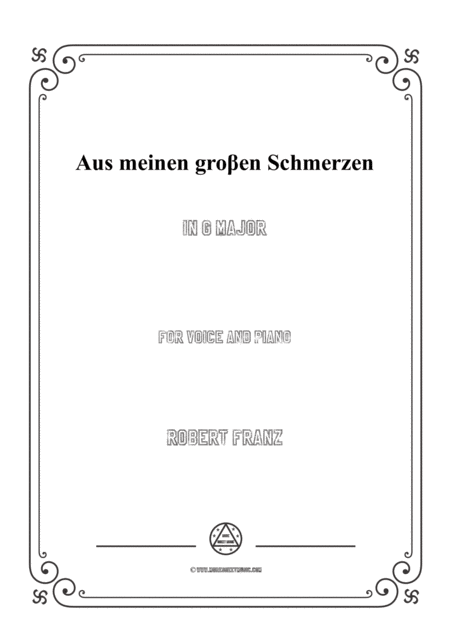 Free Sheet Music Franz Aus Meinen Gro En Schmerzen In G Major For Voice And Piano