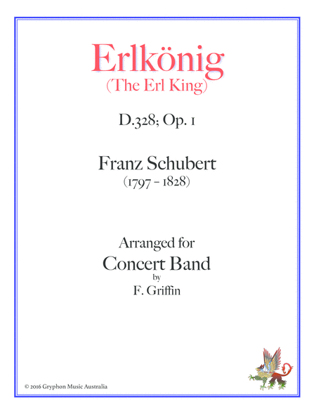 Franz Schuberts Erlknig Erl King Arranged For Concert Band Sheet Music