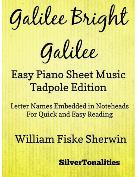 Galilee Bright Galilee Easy Piano Sheet Music Tadpole Edition Sheet Music