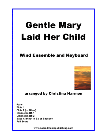 Gentle Mary Laid Her Child Wind Ensemble And Keyboard Sheet Music