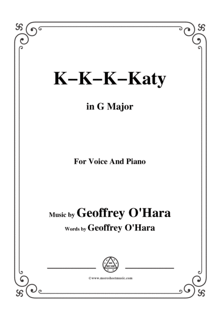 Free Sheet Music Geoffrey O Hara K K K Katy In G Major For Voice And Piano
