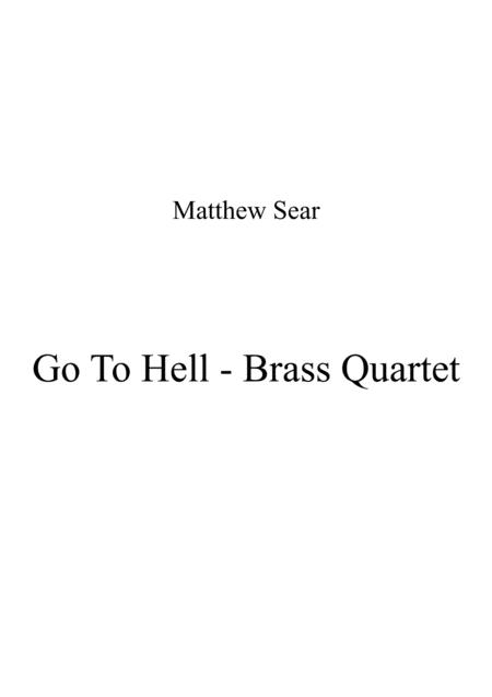 Go To Hell For Brass Quartet Sheet Music