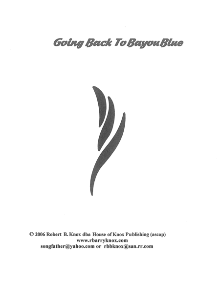 Goin Back To Bayou Blue Sheet Music