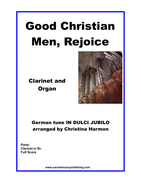 Good Christian Men Rejoice Clarinet And Organ Sheet Music