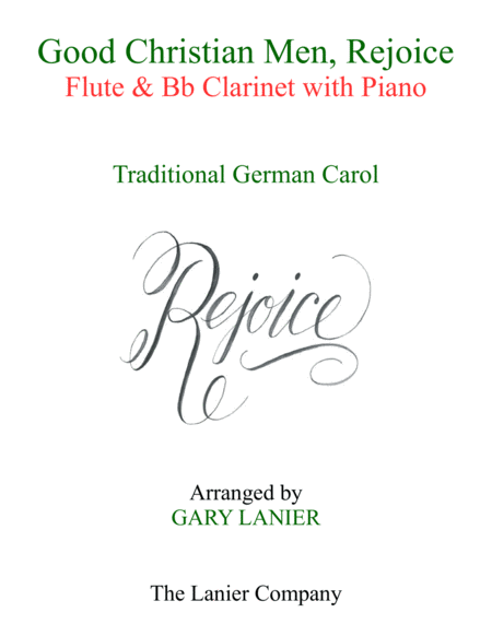 Free Sheet Music Good Christian Men Rejoice Flute Bb Clarinet With Piano Score Part