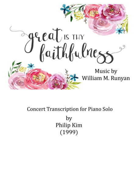 Great Is Thy Faithfulness Concert Transcription For Piano Solo Sheet Music