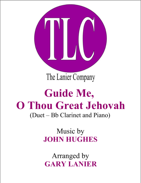 Free Sheet Music Guide Me O Thou Great Jehovah Duet Bb Clarinet And Piano Score And Parts
