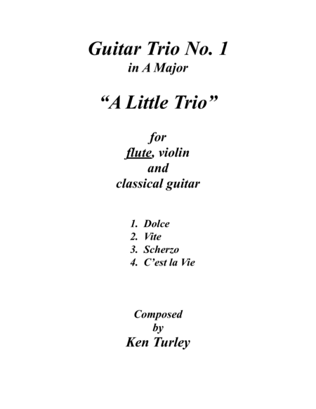 Guitar Trio No 1 In A Major A Little Trio With Flute And Violin Sheet Music