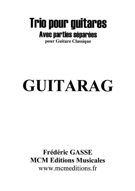 Guitarag Trio Pour Guitares Avec Parties Spares Sheet Music