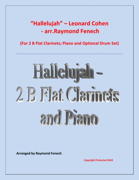 Hallelujah Leonard Cohen 2 B Flat Clarinets And Piano With Optional Drum Set Sheet Music