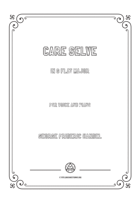 Free Sheet Music Handel Care Selve In G Flat Major For Voice And Piano