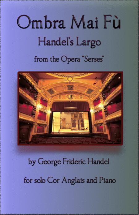 Handels Largo From Xerxes Ombra Mai F For Solo Cor Anglais And Piano Sheet Music