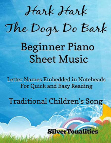 Hark Hark The Dogs Do Bark Beginner Piano Sheet Music Sheet Music