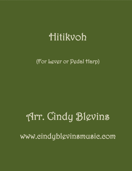 Free Sheet Music Hatikvoh Arranged For Lever Or Pedal Harp From My Book 15 Hymns