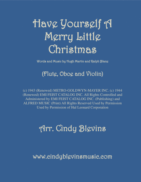 Free Sheet Music Have Yourself A Merry Little Christmas From Meet Me In St Louis Arranged For Flute Oboe And Violin