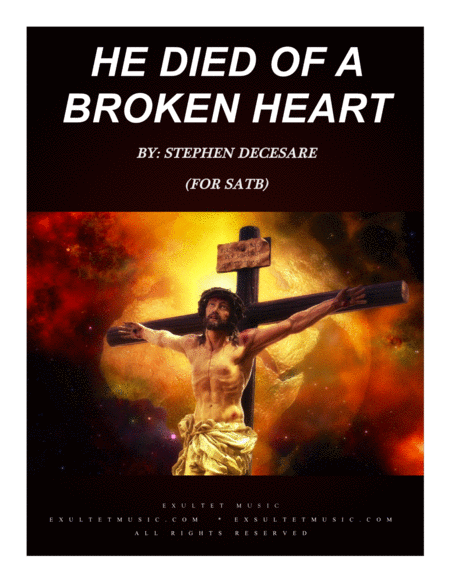 Free Sheet Music He Died Of A Broken Heart For Satb