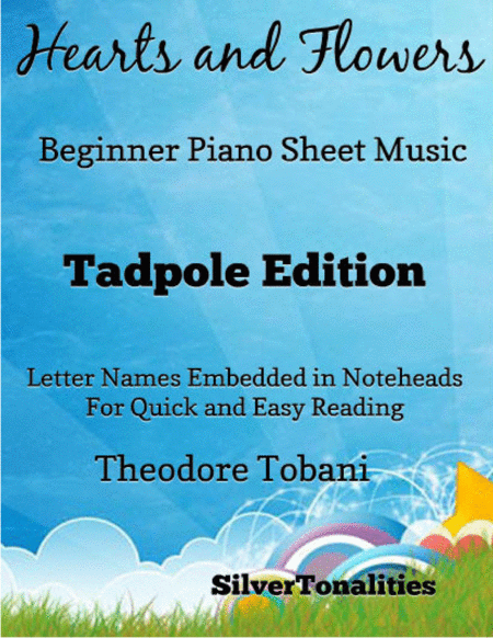 Free Sheet Music Hearts And Flowers Beginner Piano Sheet Music Tadpole Edition