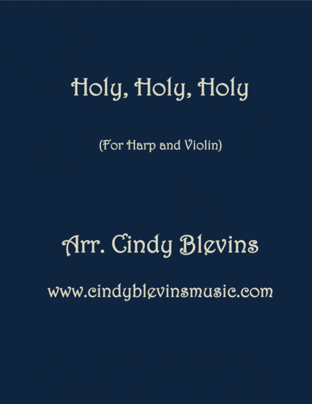 Holy Holy Holy Arranged For Harp And Violin Sheet Music