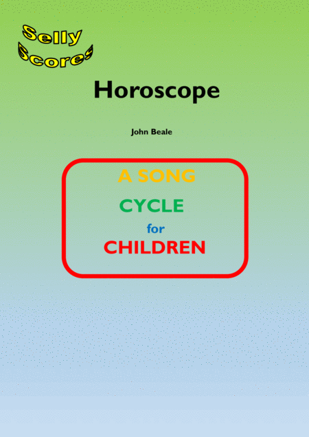 Horoscope A Song Cycle For Childrens Choir Sheet Music