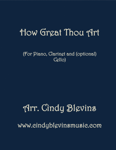 How Great Thou Art Arranged For Piano Clarinet And Optional Cello Sheet Music