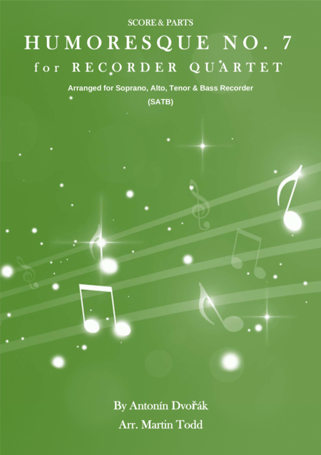 Humoresque No 7 For Recorder Quartet Sheet Music