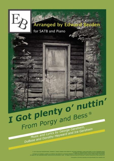 I Got Plenty O Nuttin From Porgy And Bess Arranged For Choir Satb And Piano By Edward Berden Sheet Music