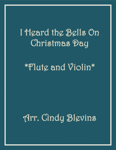 I Heard The Bells On Christmas Day For Flute And Violin Sheet Music