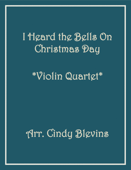 I Heard The Bells On Christmas Day For Violin Quartet Sheet Music