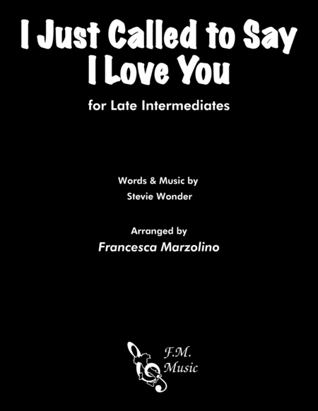 Free Sheet Music I Just Called To Say I Love You Late Intermediate Piano