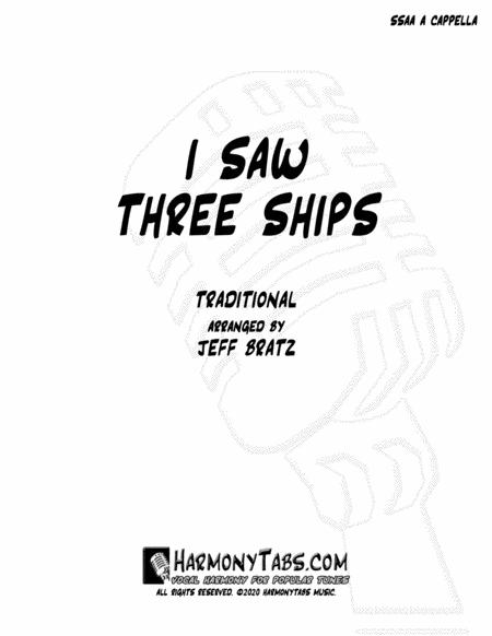 Free Sheet Music I Saw Three Ships Ssaa A Cappella