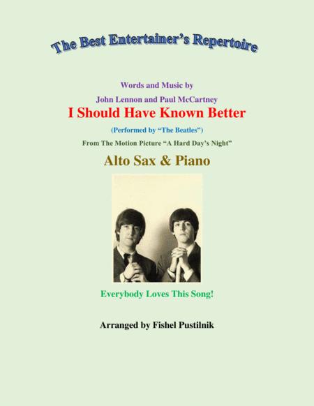 Free Sheet Music I Should Have Known Better For Alto Sax And Piano Video