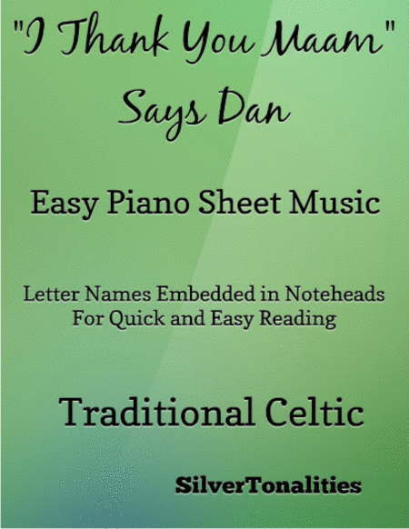 I Thank You Maam Says Dan Easy Piano Sheet Music