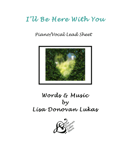 I Will Be Here With You Sheet Music