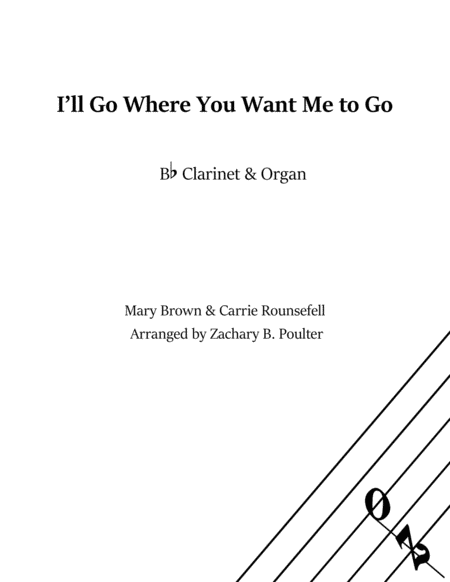 Free Sheet Music I Will Go Where You Want Me To Go