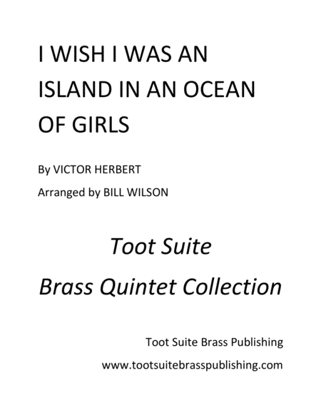 I Wish I Was An Island In An Ocean Of Girls Sheet Music