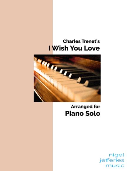 Free Sheet Music I Wish You Love Arranged For Piano Solo