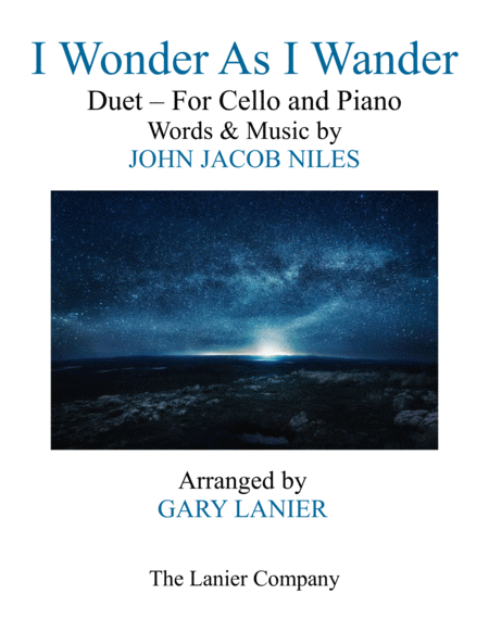 Free Sheet Music I Wonder As I Wander Duet Cello And Piano Score With Cello Part
